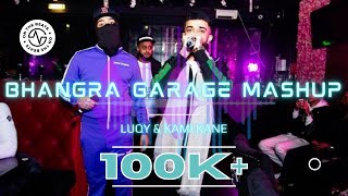 Bhangra Garage Mashup  Luqy x Kami Kane  Official Audio Video [upl. by Birdie]