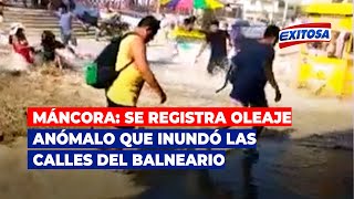 🔴🔵Máncora se registra oleaje anómalo que inundó las calles del balneario [upl. by Olmstead289]