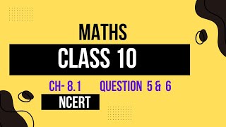 Class 10  Maths  EX 81 Question No 5 amp 6  NCERT [upl. by Julietta523]