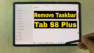 How to Remove Taskbar in Samsung Galaxy Tab S8 Plus [upl. by Nosna]