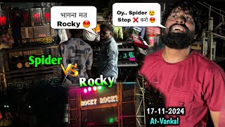 Rocky Star Band  Spider भागना मत Rocky 😡 Pintu भाई Stop Tempo 😱 AtVankal [upl. by Eloken649]