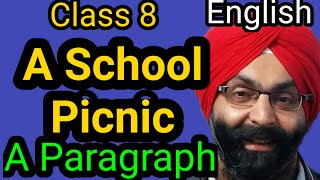 Class 8 English Paragraph A School Picnic PSEB [upl. by Eilyk541]