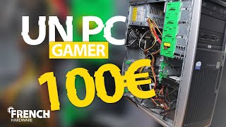 100€ PC Gamer pas cher [upl. by Prem132]