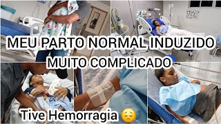 MEU PARTO NORMAL INDUZIDO PELO SUS COM 41 SEMANAS TIVE HEMORRAGIA PÓS PARTO tai alves [upl. by Kciredorb]