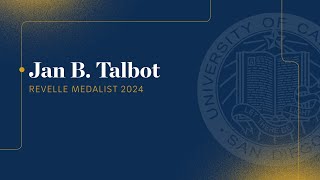 2024 Revelle Medalist Jan Talbot [upl. by Alekahs]