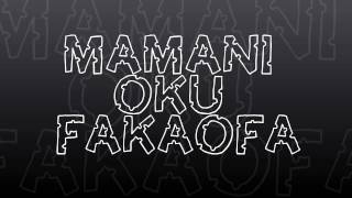 Mamani Oku Fakaofa [upl. by Aneleve]