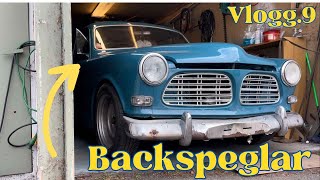 Backspeglar och Tuta  Volvo Amazon 1967 Volvo P130 Vlogg9 [upl. by Alleira]