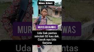 Uda Gak pantas sekolah SD kau dek cocok nya uda sarjana 😂kioszikri [upl. by Adel304]