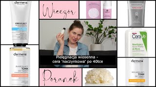 Moja pielęgnacja wiosennoletnia  cera naczynkowa po 40stce  Kasia D [upl. by Shirlie]