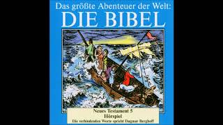 Die Bibel als Hörspiel  Neues Testament  Speisung der 5000 [upl. by Esila]