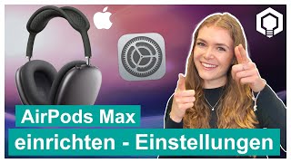 AirPods Max einrichten 🎧 AirPods Max Einstellungen [upl. by Lulita983]