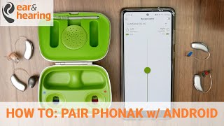 How to pair Phonak Hearing Aids with your Android Phone Paradise Marvel etc [upl. by Desirea]