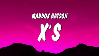 Maddox Batson  Xs Lyrics [upl. by Nauqad]