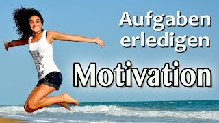 Meditation Neue Motiviation  Aufgaben erledigen  Prokrastination überwinden [upl. by Aivin471]