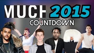 All the Songs from the 2015 MuchMusic Countdown [upl. by Ydnerb]