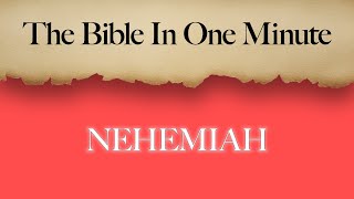 The Bible in One Minute Nehemiah [upl. by Cati]