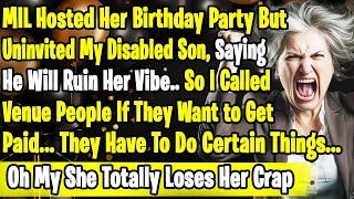 FullStory Broke MIL Hosted Expensive Birthday Party On My Dime But Then Unvinited My Disable Son [upl. by Dachi]