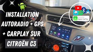 Installation Autoradio Android avec CarPlay amp Android Auto sur Citroën C3 amp DS3  Tuto Complet [upl. by Elisee]