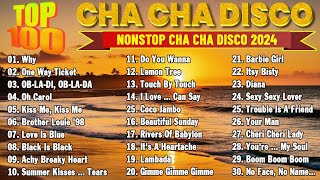 Experience The Cha Cha Disco Remix 2024 🐊 Bagong Nonstop Cha Cha 2024 [upl. by Hussein163]