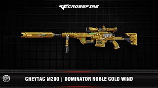 CF  CheyTac M200  Dominator Noble Gold Wind VIP  Full upgrade  Nano support [upl. by Rutter]