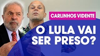 CARLINHOSVIDENTE LULA VAI SER PRESO VIDENTE CARLINHOS RESPONDE [upl. by Celestia]