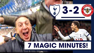 7 Magic Minutes Spurs 32 Brentford MATCHDAY EXPERIENCE [upl. by Lock]