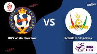 1 LIGA FUTSALU KOBIET  KKS Wisła Skoczów VS Rolnik II Głogówek  LIVE [upl. by Eemia]