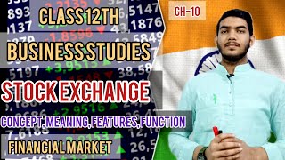 class 12th  Business studies ch10  Financial Market  TopicStock exchange  202425 [upl. by Elisa]