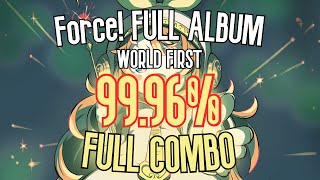 Full Run Quaver  WORLD FIRST FC ON FORCE FULL ALBUM [upl. by Ahsienad324]