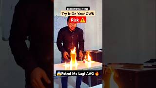 🔥 Dangerous Petrol Experiment ⚠️ Try At Your Own Risk science chemistry shorts ashortaday diy [upl. by Gristede481]