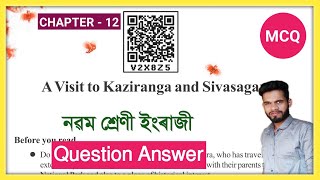 Class 9 English Chapter 12 Question Answer Assam  A Visit to Kaziranga and Sivasagar MCQ  V2X8Z5 [upl. by Einitsed808]