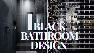 quotBold Black Bathroom Design Elegant and Modern Ideas for a Sophisticated Spacequot [upl. by Seroka]