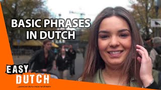 Easy Dutch 1  Basic Phrases from the streets [upl. by Eissalc510]