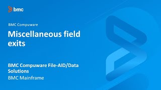 BMC Compuware FileAIDData Solutions  Miscellaneous field exits [upl. by Erodoeht]
