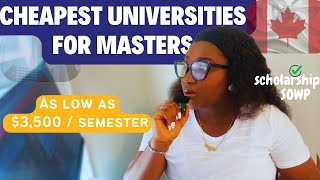 TOP 5 Cheapest Universities for Master Programs in Canada  Includes Scholarships  SOWP Eligible [upl. by Ulu252]