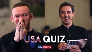 How much does Wayne Rooney know about USA  Gary Nevilles USA Quiz 🇺🇸 [upl. by Liemaj532]