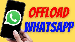 How To Offload WhatsApp on iPhone [upl. by Suirada225]