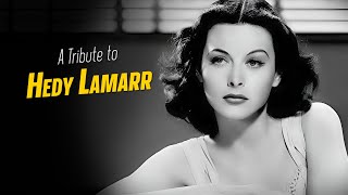 A Tribute to HEDY LAMARR [upl. by Oiled]