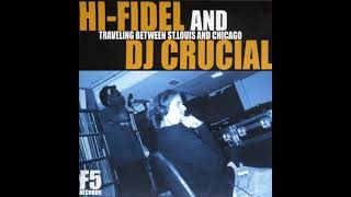 hifidel and dj crucial  traveling between st louis and chicago 2002 [upl. by Bab977]