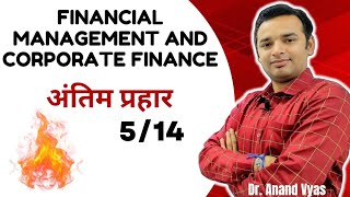 Financial Management amp Corporate Finance  Antim Prahar 2024 🔥514🔥 Important Questions Answer [upl. by Esinert931]