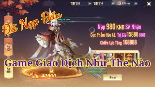 Đã Nạp Đầu Game Giao Dịch Như Thế Nào Thiên Vũ Thần Vương VGP [upl. by Lillywhite427]