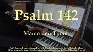 Psalm 142 Marco den Toom [upl. by Flowers]