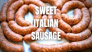 How To Make Sweet Italian Sausage From Scratch [upl. by Kroy753]