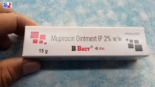 B Bact ointment  Mupirocin 2Ointment  B Bact Ointment uses benefit side effects Review Hindi [upl. by Nahgam]