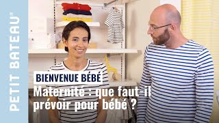 Maternité  que fautil prévoir pour bébé   Petit bateau [upl. by Arodnahs942]