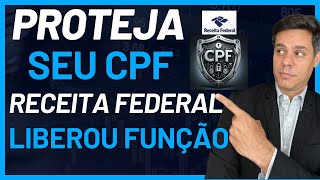 RECEITA FEDERAL LIBERA FUNÇÃO PARA PROTEGER CPF  É DE GRAÇA [upl. by Penhall]