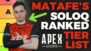 Pro Apex Player Ranks All Legends for Season 18 Ranked SoloQ  VEXED Matafe  Apex Tier List [upl. by Cristie]