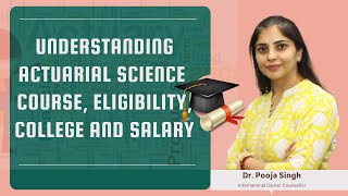 Understanding Actuarial Science Course Eligibility College and Salary [upl. by Audly860]