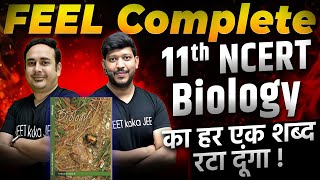 Complete 11th Class NCERT Biology  Feel The NCERT neet2024 ncertbiology abksir Hosir mittalsir [upl. by Nosredna]