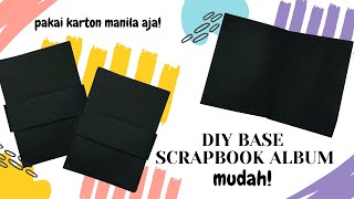 CARA MEMBUAT SCRAPBOOK BASE  DASAR ALBUM SCRAPBOOK MUDAH [upl. by Halas]